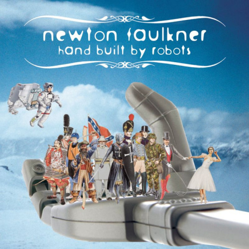 FAULKNER, NEWTON - HAND BUILT BY ROBOTSNEWTON FAULKNER HAND BUILT BY ROBOTS.jpg